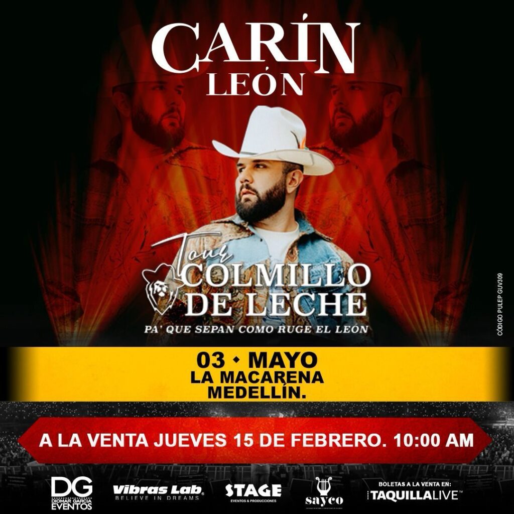 CARIN LEON - COLMILLO DE LECHE TOUR -  Medellín